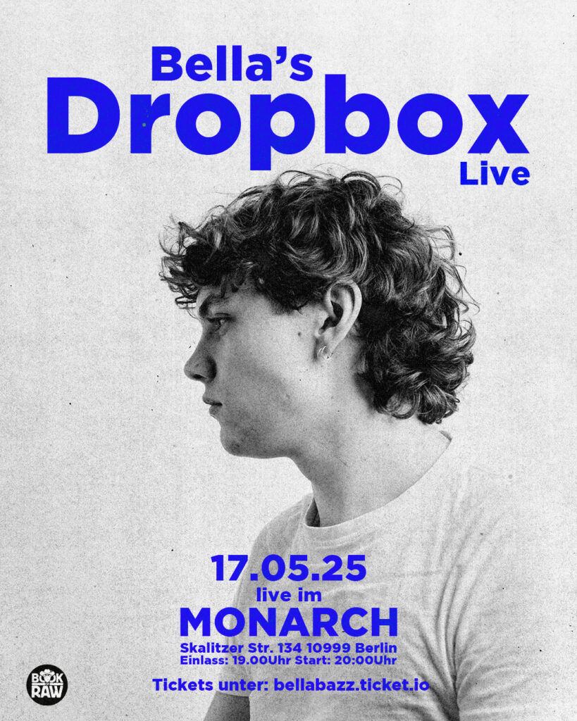 Bella's Dropbox Live | Berlin